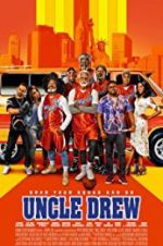 Watch Uncle Drew Primewire