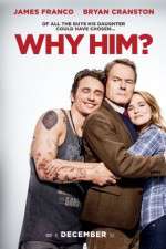 Watch Why Him? Primewire