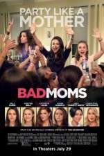 Watch Bad Moms Primewire