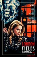 Watch London Fields Primewire