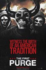 Watch The First Purge Primewire