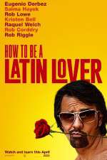 Watch How to Be a Latin Lover Primewire