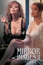 Watch Mirror Images II Primewire