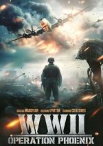Watch WWII: Operation Phoenix Primewire