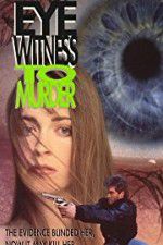 Watch Eyewitness to Murder Primewire