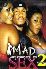 Watch Mad Sex 2 Primewire