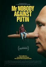 Watch Mr. Nobody Against Putin Primewire
