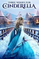 Watch Three Wishes for Cinderella Primewire