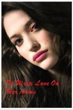 Watch To Write Love on Her Arms Primewire