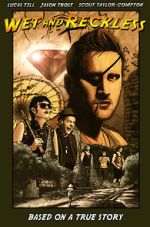 Watch Wet and Reckless Primewire