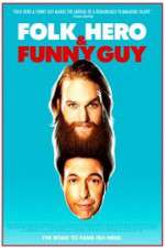 Watch Folk Hero & Funny Guy Primewire