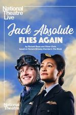 Watch National Theatre Live: Jack Absolute Flies Again Primewire