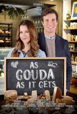 Watch As Gouda as it Gets Primewire