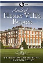 Watch Secrets of Henry VIII's Palace - Hampton Court Primewire
