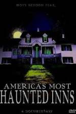 Watch Americas Most Haunted Inns Primewire