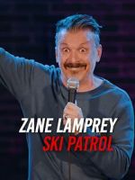 Watch Zane Lamprey: Ski Patrol (TV Special 2024) Primewire