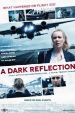 Watch A Dark Reflection Primewire