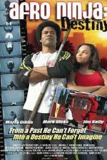Watch Afro Ninja: Destiny Primewire