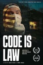 Watch Code Is Law Primewire