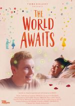 Watch The World Awaits (Short 2021) Primewire