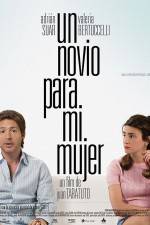 Watch Un novio para mi mujer Primewire