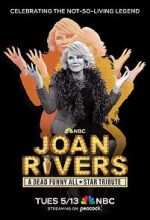 Watch Joan Rivers: A Dead Funny All-Star Tribute (TV Special 2025) Primewire