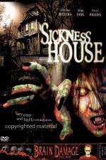 Watch Sickness House Primewire