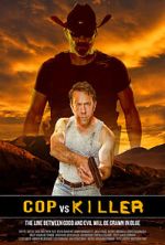 Watch Cop vs. Killer Primewire