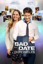Watch Bad Date Chronicles Primewire