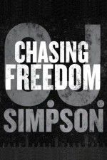 Watch O.J. Simpson: Chasing Freedom Primewire