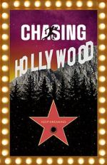 Watch Chasing Hollywood Primewire