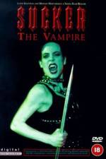 Watch Sucker The Vampire Primewire