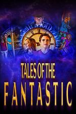 Watch Tales of the Fantastic Primewire