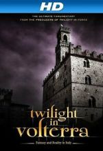 Watch Twilight in Volterra Primewire