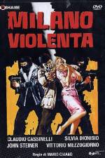 Watch Milano violenta Primewire