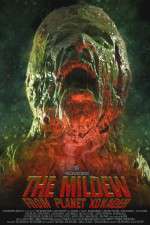 Watch The Mildew from Planet Xonader Primewire