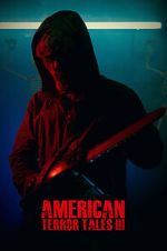 Watch American Terror Tales 3 Primewire