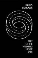 Watch Part of the Weekend Never Dies Primewire