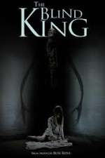Watch The Blind King Primewire