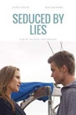 Watch Seduced by Lies Primewire