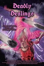 Watch Deadly Dealings Primewire