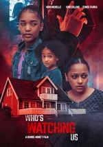 Watch Who\'s Watching Us Primewire