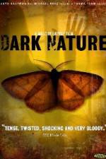 Watch Dark Nature Primewire
