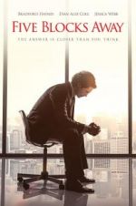 Watch Five Blocks Away Primewire