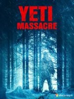 Watch Yeti Massacre Primewire