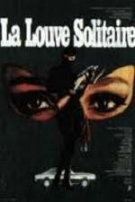 Watch La louve solitaire Primewire