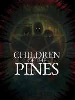 Watch Children of the Pines Primewire