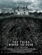 Watch The Thing Behind the Door Primewire
