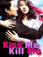 Watch Kiss Me, Kill Me Primewire
