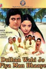 Watch Dulhan Wahi Jo Piya Man Bhaaye Primewire